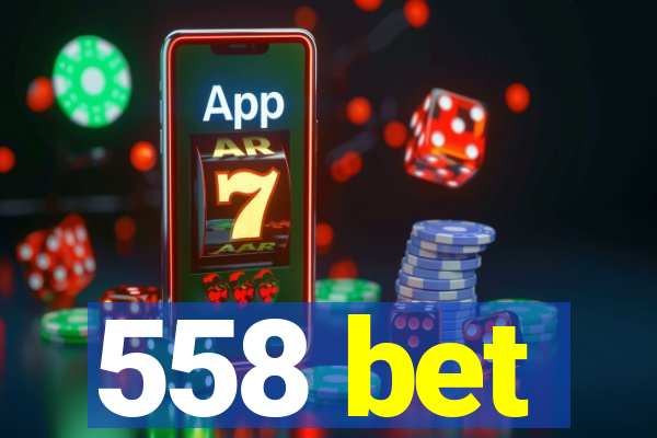 558 bet