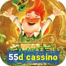 55d cassino