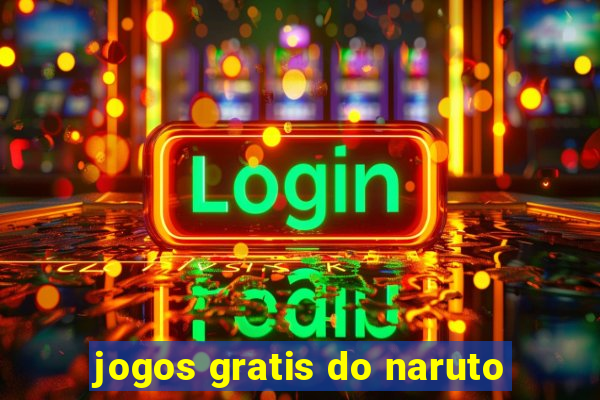 jogos gratis do naruto