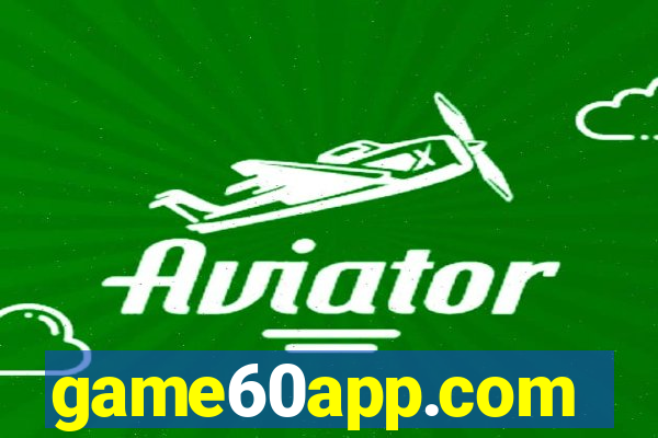 game60app.com