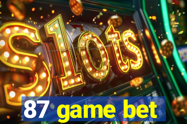 87 game bet