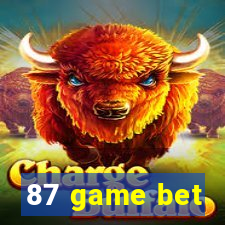 87 game bet