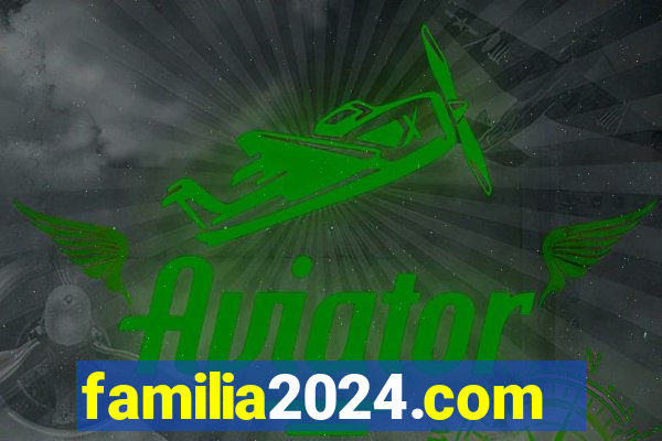 familia2024.com