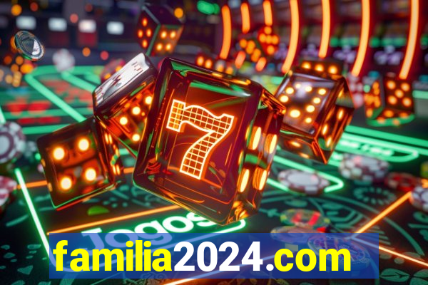 familia2024.com