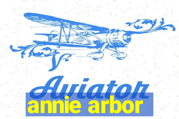 annie arbor