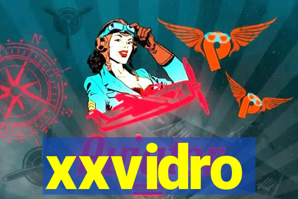 xxvidro