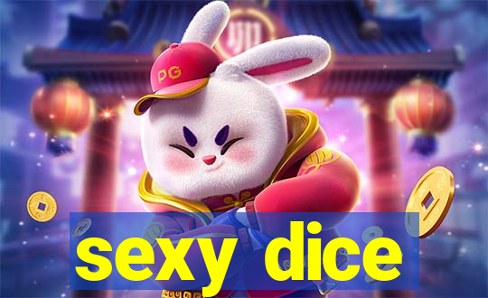 sexy dice