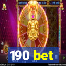 190 bet