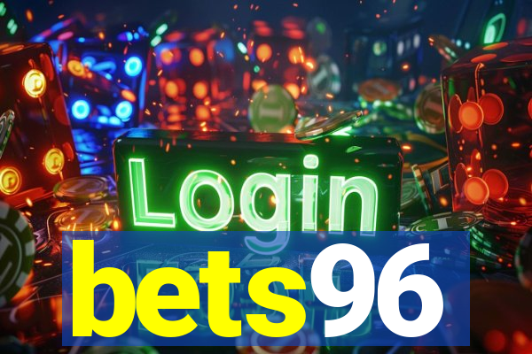 bets96