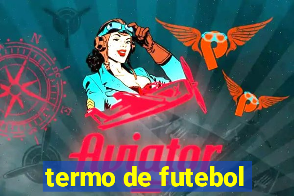 termo de futebol