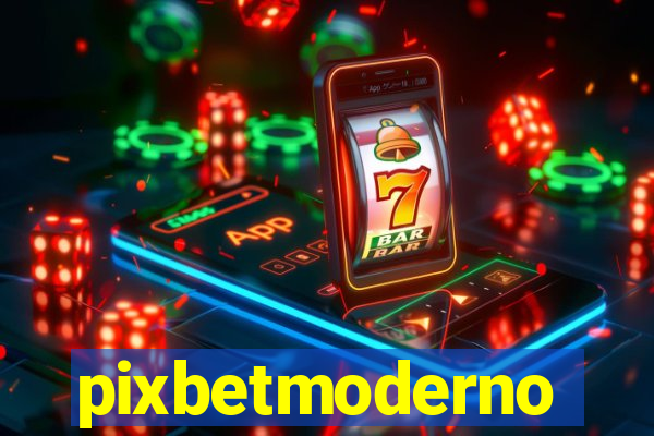 pixbetmoderno