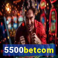 5500betcom