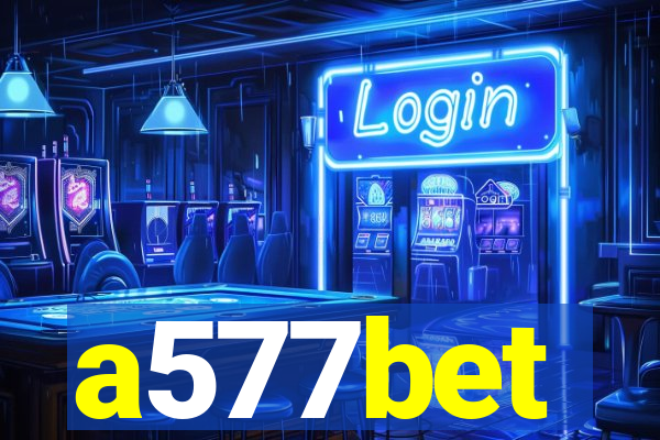 a577bet