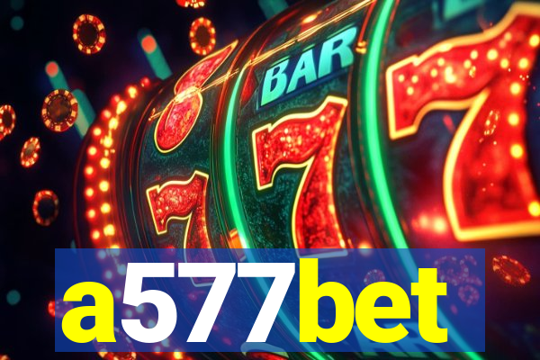 a577bet