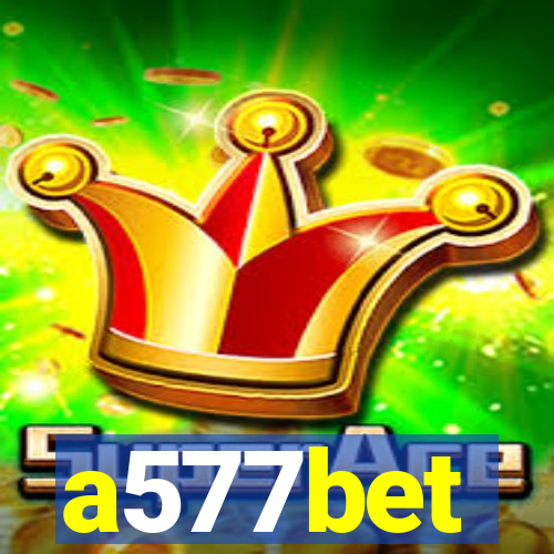 a577bet