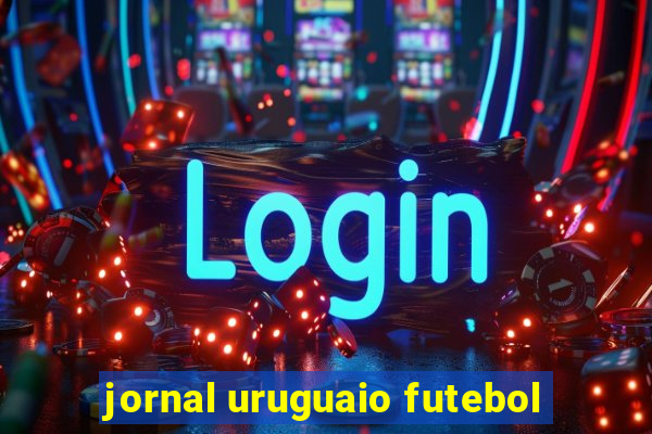 jornal uruguaio futebol