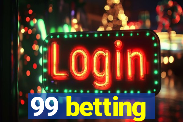 99 betting