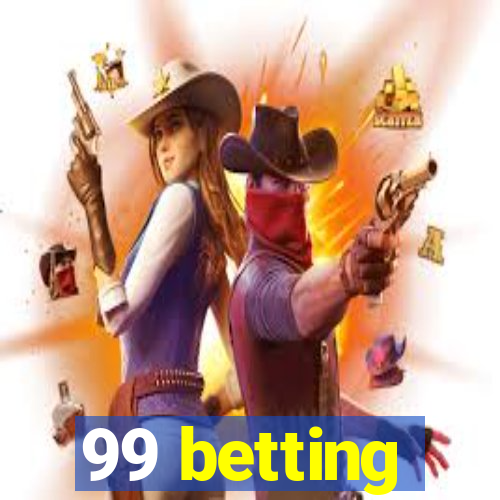 99 betting