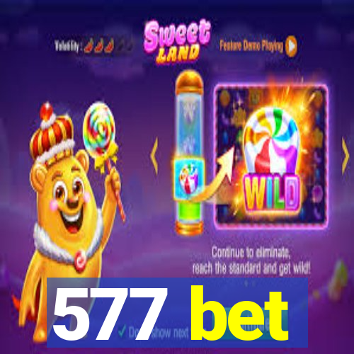 577 bet