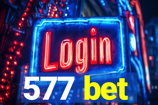 577 bet