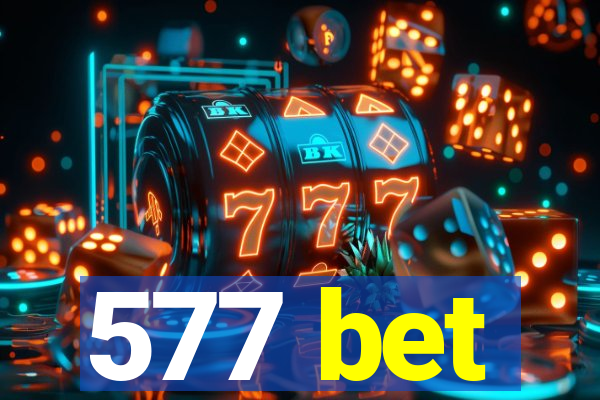 577 bet