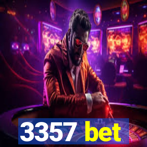 3357 bet