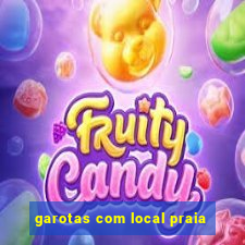 garotas com local praia