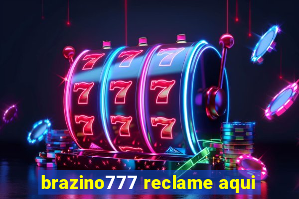 brazino777 reclame aqui