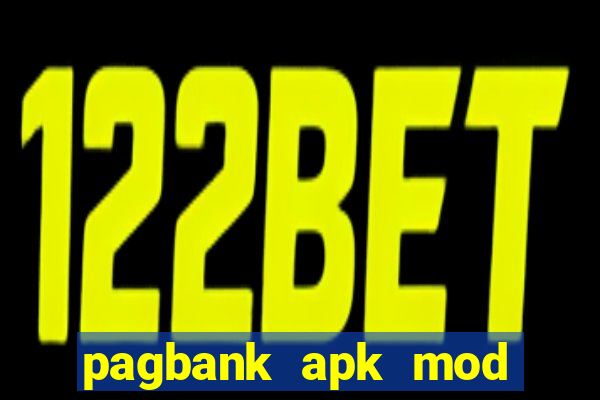 pagbank apk mod dinheiro infinito