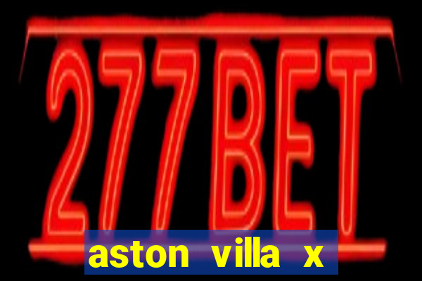 aston villa x brentford palpite