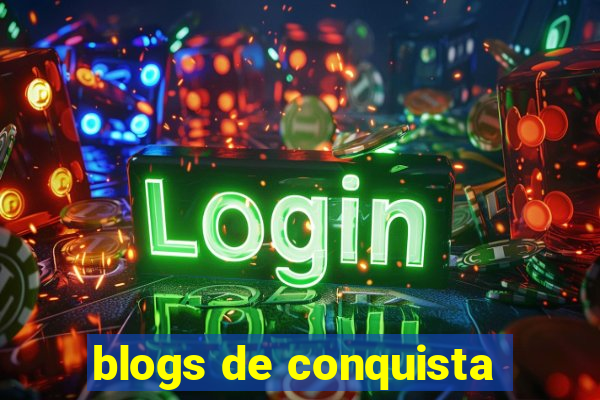 blogs de conquista