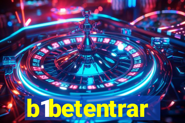 b1betentrar