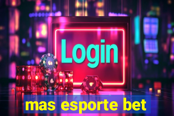 mas esporte bet