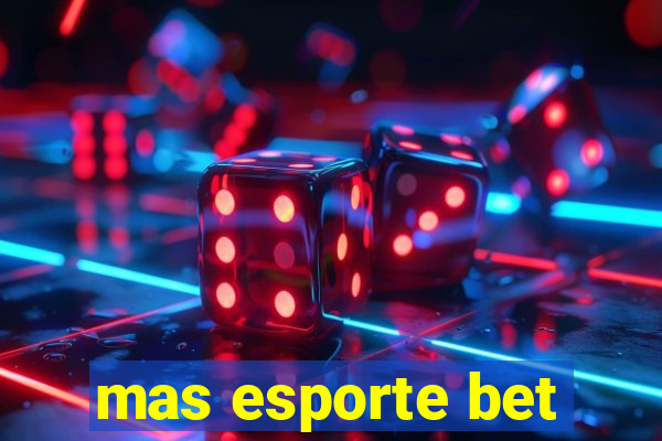 mas esporte bet