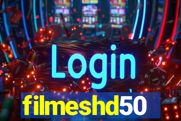 filmeshd50