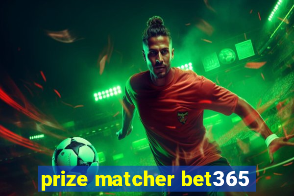 prize matcher bet365