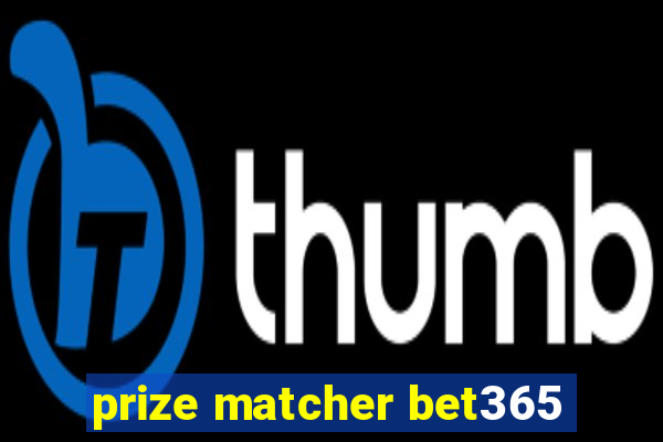 prize matcher bet365