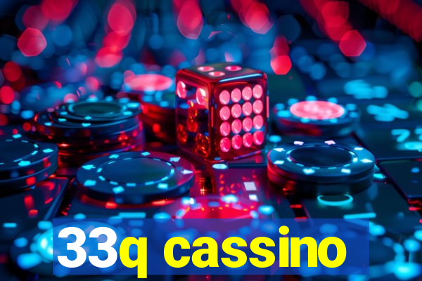 33q cassino