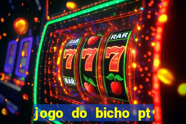 jogo do bicho pt rio 11hs hoje