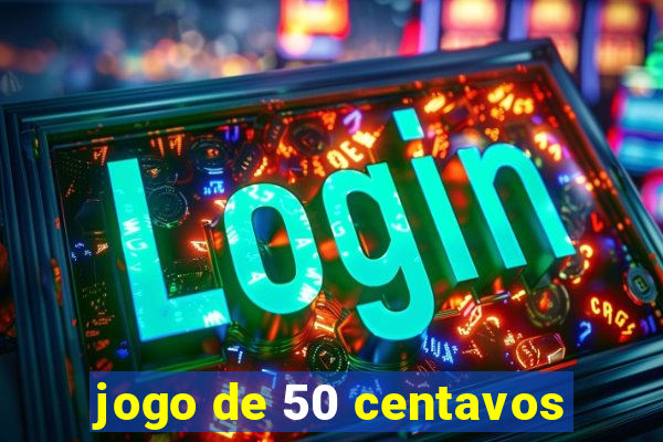 jogo de 50 centavos