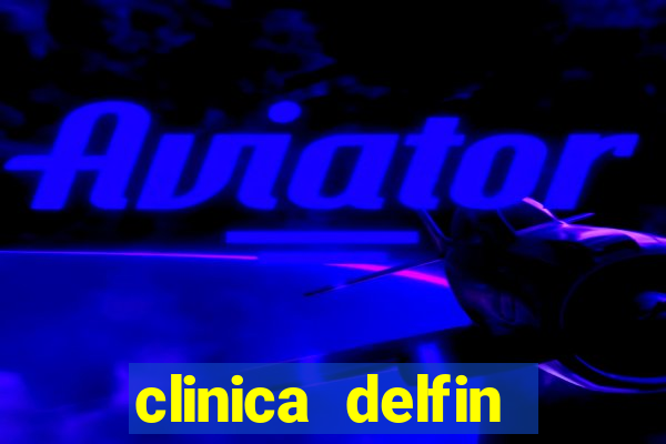 clinica delfin itaigara salvador