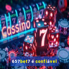 657bet7 é confiável