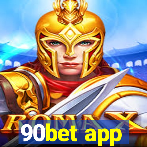 90bet app