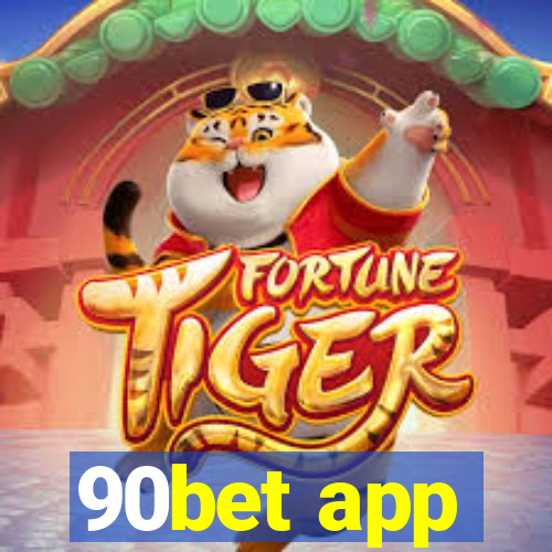 90bet app