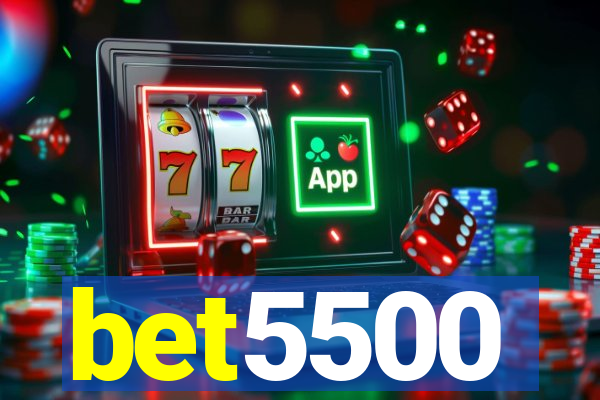 bet5500