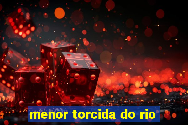 menor torcida do rio