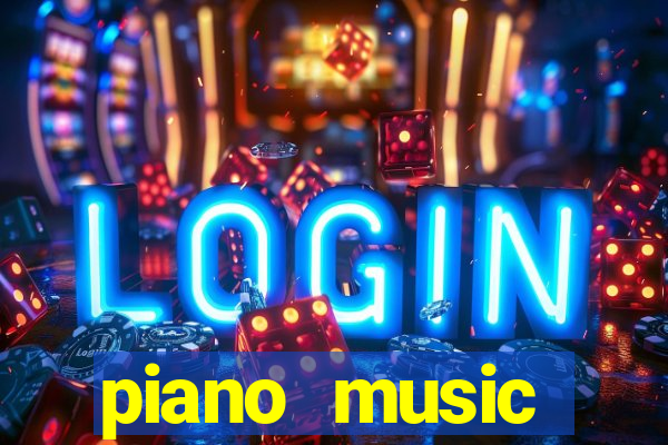 piano music go-jogos edm piano