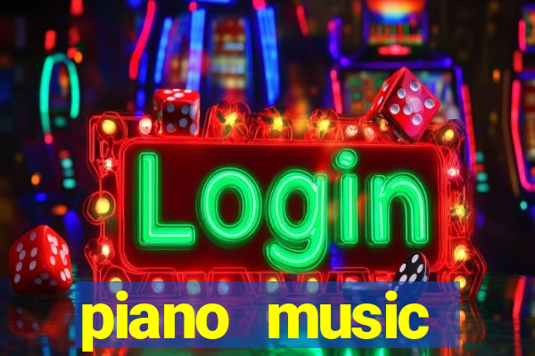 piano music go-jogos edm piano