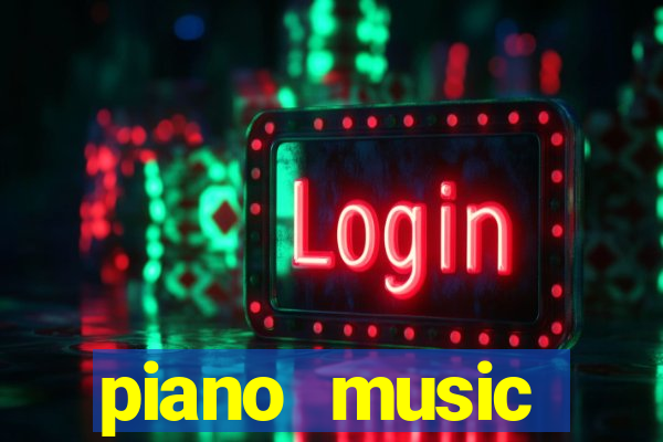 piano music go-jogos edm piano