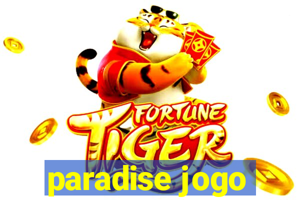 paradise jogo